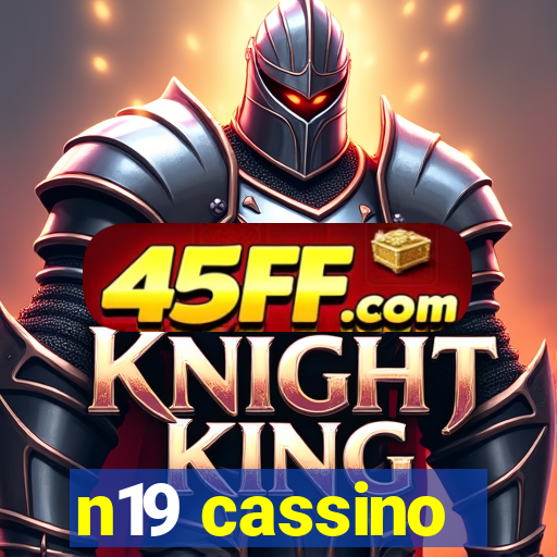 n19 cassino